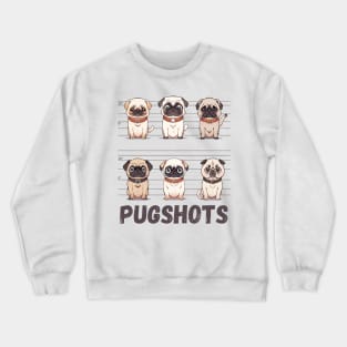 Funny Pug Shirt Pugshots Mugshot Shirt Funny Pug Tee For Pug Mom Gift Cute Dog Lover T-Shirt Animal Lover Pug Lover Tee Pug T Shirt Crewneck Sweatshirt